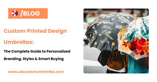 Custom Printed Design Umbrellas: The Complete Guide to Personalized Branding, Styles & Smart Buying