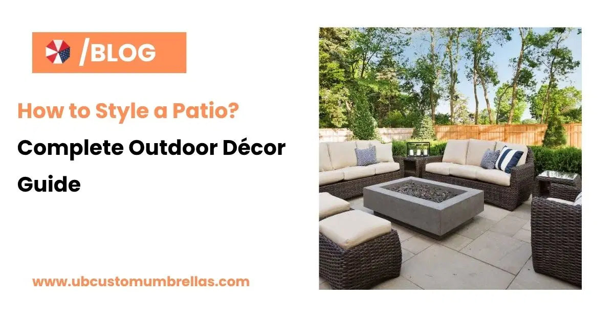 How to Style a Patio: Complete Outdoor Décor Guide