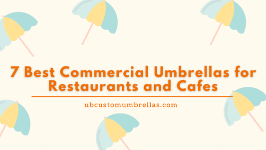 7 Best Commercial Umbrellas for Restaurants and Cafes